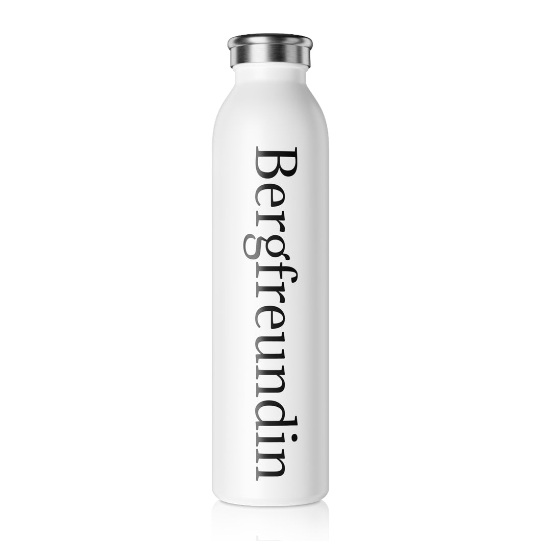 Bergfreundin - Schmale Wasserflasche. Ideal für die nächste Wanderung, auch für Hobby, Freizeit und Sport und auch als Geschenk geeignet.